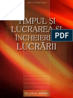 Timpul Si Lucrarea Si Incheierea Lucrarii