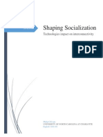 Shaping Socialization: Technologies Impact On Interconnectivity