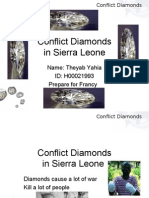Conflict Diamonds in Sierra Leone: Name: Theyab Yahia ID: H00021993 Prepare For Francy