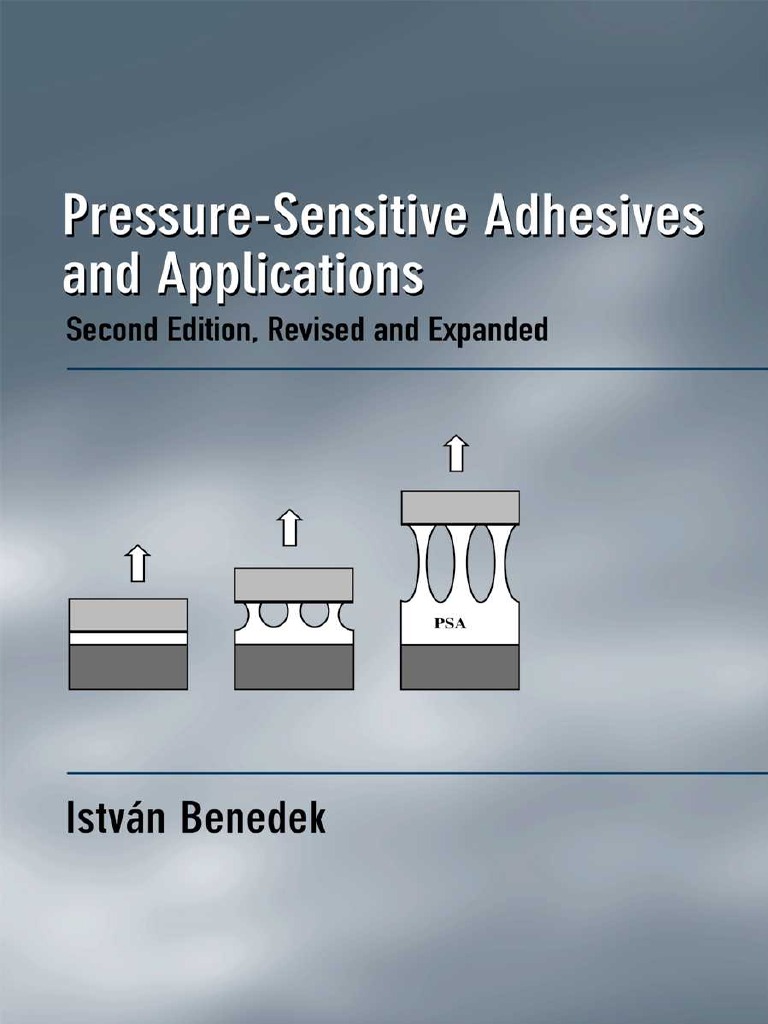PressureSensitive Adhesives and Applications Adhesive Viscoelasticity