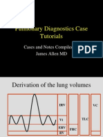 Pulmonary Diagnostics Case Tutorials: Cases and Notes Compiled by James Allen MD
