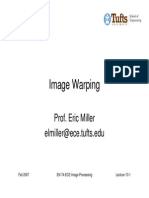 Image Warping: Prof. Eric Miller Elmiller@ece - Tufts.edu