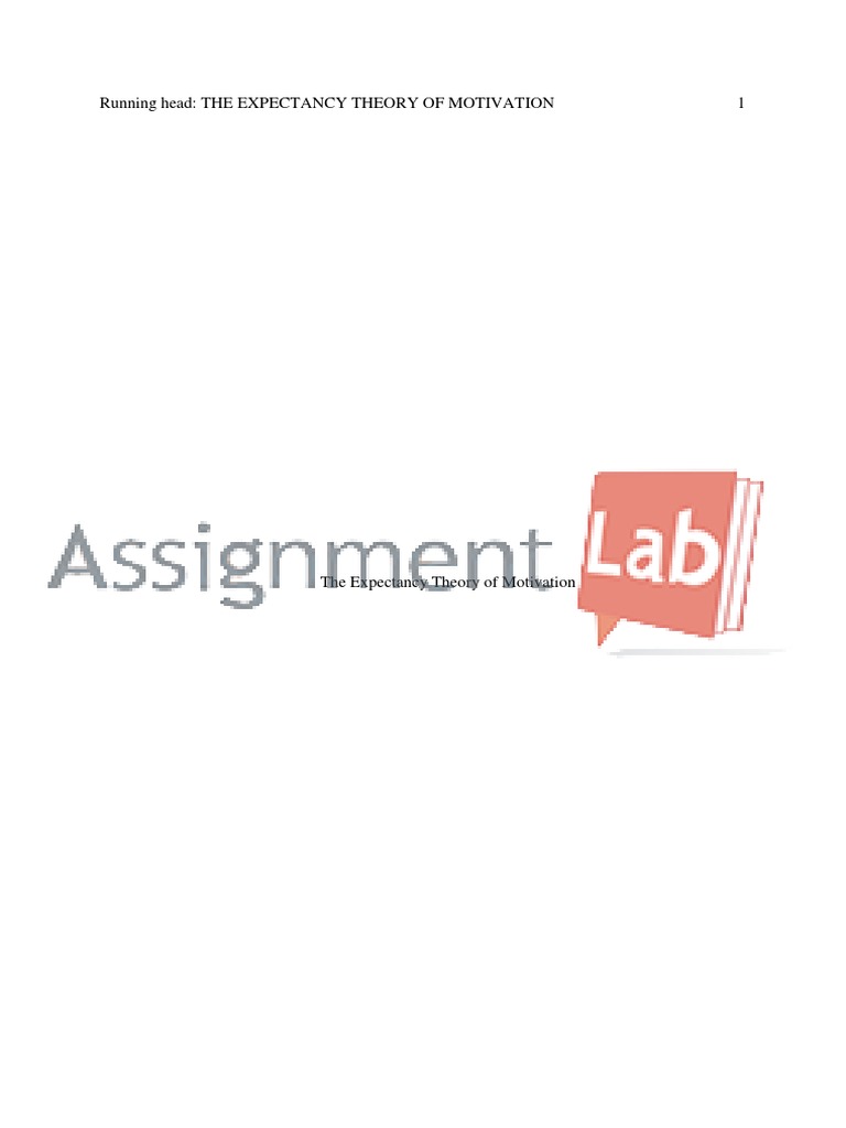 The Expectancy Theory of Motivation | PDF | Motivation | Motivational