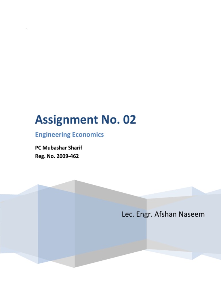 Assignment No. 02: Engineering Economics | PDF | Finance & Money Management