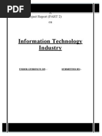 Information Technology Indu Stry: A Project Report (PART 2) On