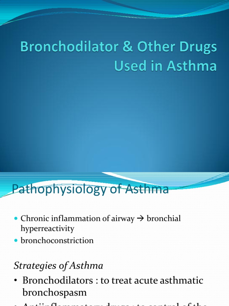 Bronchodilator & Other Drugs Used in Asthma PDF Asthma Allergy