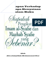 Tanggapan Terhadap Beberapa Kenyataan Dalam Buku 'Siapakah Pengikut Imam Al-Syafie Dan Mazhab Syafie Yang Sebenar?'