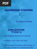 Autosomal Trisomies: DR Catana Andreea