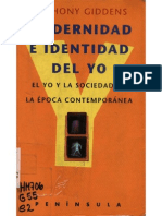 Giddens - Modernidad e Identidad Del Yo - El Yo y La Sociedad en La Epoca Contemporanea