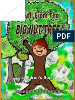 I FELL FROM THE BIG NUT TREE. A Funny Children's Storybook. Written by Joseph P. Chaddock