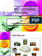 Memory, Listening, Reading