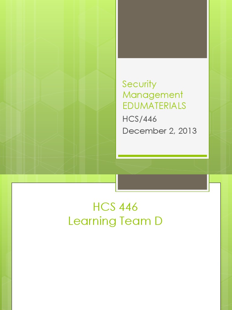 HCS446 / HCS 446 / WEEK 5. Learning Team Assignment: Environmental ...