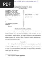 SATTERFIELD AND PONTIKES CONSTRUCTION, INC. Et Al V. ACE AMERICAN INSURANCE COMPANY Notice of Removal