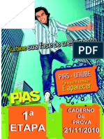 PIAS - 1ª Etapa (2010)