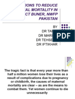 Interventions To Reduce Maternal Mortality in District Buner, NWFP Pakistan