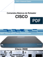 Aula Comandos Basicos de Roteador Mais Roteamento Estatico Cisco