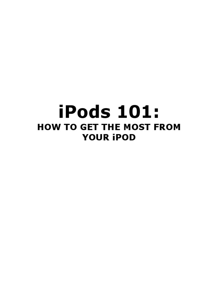 How To Get The Most From Your Ipod | PDF | I Pod | I Photo