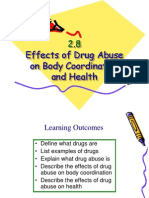 Effects of Drug Abuse On Body Coordination and