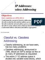 IP Addresses: Classless Addressing: Objectives