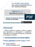 Módulo 11 - Morfologia 4 - Classes Gramaticais Variáveis 2 (Pronomes)