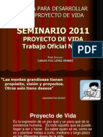 Bases Para El Proyecto de Vida Seminario 2010