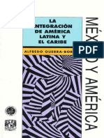 Libro1 La Integración de América Latina y El Caribe: La Práctica de La Teoría