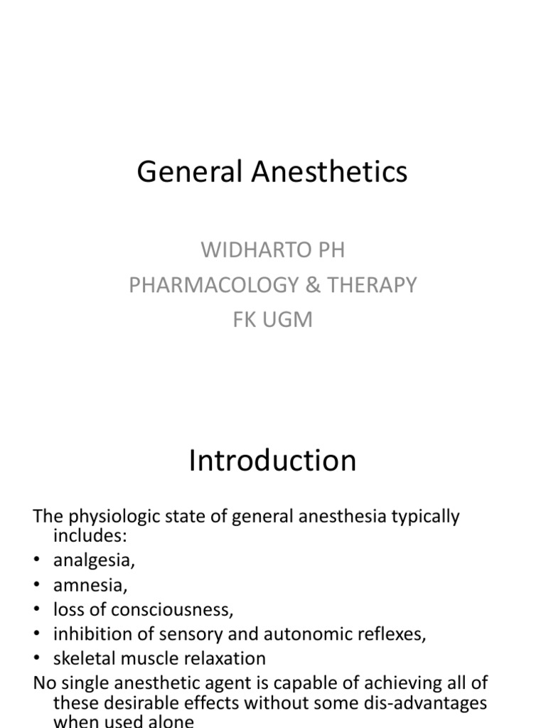 An Overview of General Anesthetics Types, Mechanisms of Action, and