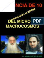 Viaje por el micro y macrocosmos