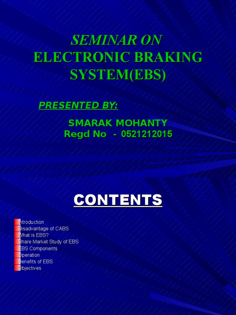 Seminar On Electronic Braking System (Ebs) PDF Anti Lock Braking