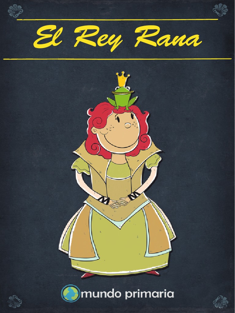 Cuento El Rey Rana para infantil y primaria | Mundoprimaria | Ocio ...