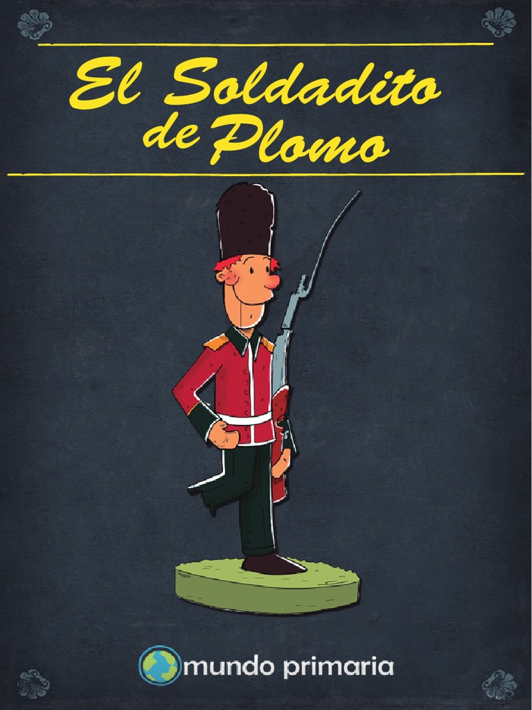 Cuento El soldadito de plomo para