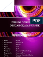 Episode Depresi Berat Dengan Gejala Psikotik