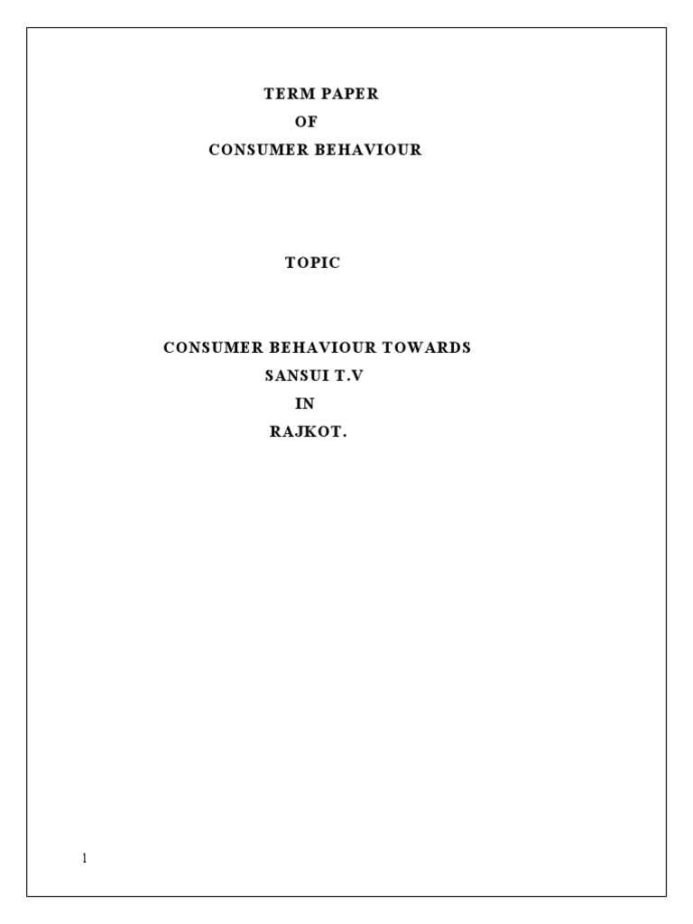 Consumer Behaviour Term Paper | PDF | Consumer Behaviour | Behavior