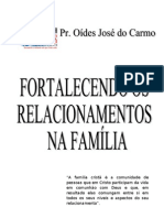 Fortalecendo Os Relacionamentos Familiares