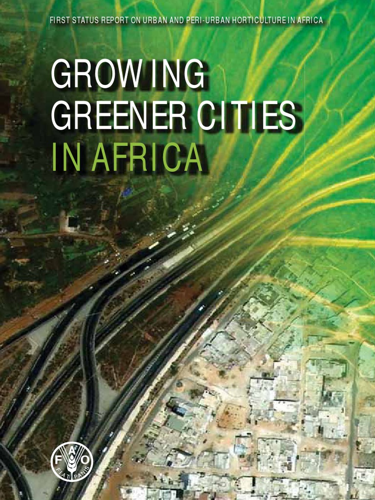 Growing Greener Cities in Africa - FAO | PDF | Malnutrition | Slum