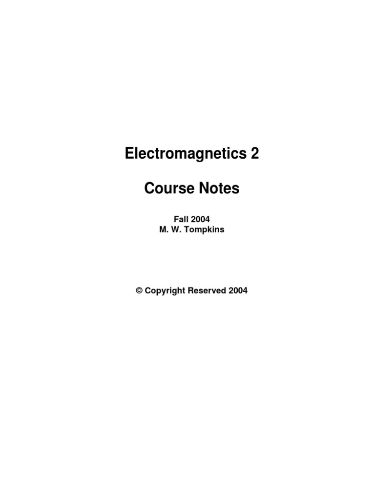 EM2 Notes | PDF | Magnetic Field | Electric Field