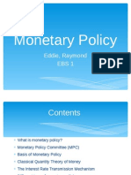 Monetary Policy: Eddie, Raymond Ebs 1