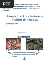 Biologia, Prejuízos e Controle de Roedores Sinantrópicos