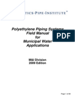 Polyethylene Piping Sistems Field Manual for Water Plastic Pipe.org.......