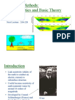 Resistivity Methods: Earth Properties and Basic Theory: Reading Today: 207-221 Next Lecture: 218-228