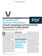 Economic and
Business Dimensions
Cloud Computing and Electricity:
Beyond the Utility Model