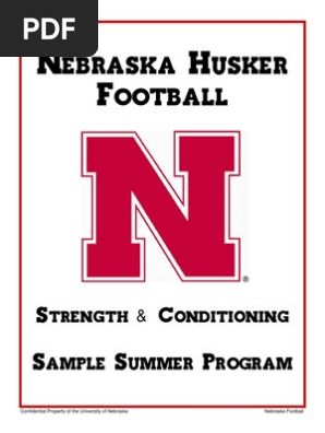 Nebraska Football Strength Conditioning Summer Program Pdf