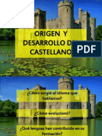 Origen y Desarrollo Del Castellano