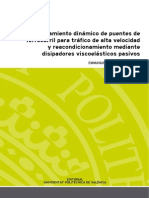 Comportamiento Dinámico de Puentes de Ferrocarril para Tráfico de Alta Velocidad y Reacondicionamiento Mediante Disipadores Viscoelásticos Pasivos