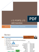 I/O Ports I/O I/O Ports, I/O Mechanism: Microprocessor Interfacing