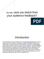 What Have You Learnt From Your Audience Feedback?