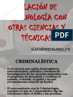 Relación de Criminología Con Otras Ciencias y Técnicas