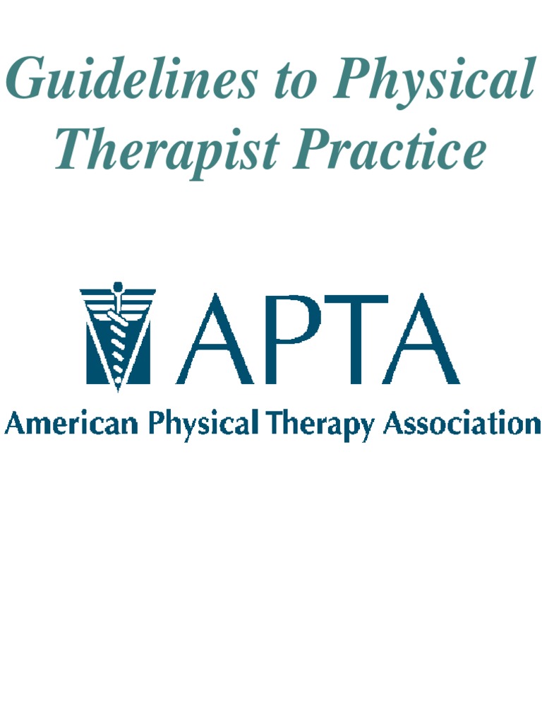 Guidelines to Physical Therapist Practice APTA [1] Physical Therapy
