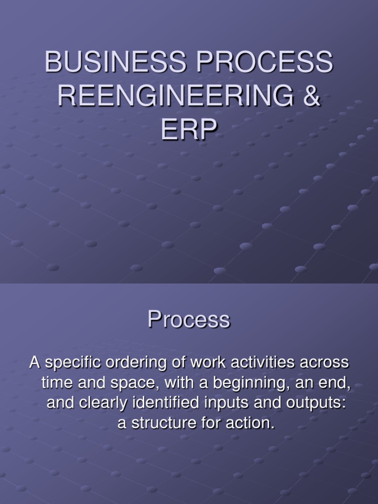 Business Process Reengineering & ERP | PDF | Business Process ...