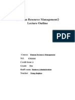 《Human Resource Management》 Lecture Outline: Course NO. Credit hour Grade Staff room Teacher